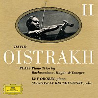 David Oistrakh, Svyatoslav Knushevitzky, Lev Oborin – David Oistrakh Plays Piano Trios [Vol. 2]