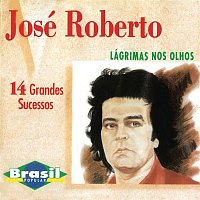 Jose Roberto – Lágrimas Nos Olhos