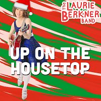 The Laurie Berkner Band – Up On The Housetop