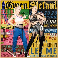 Gwen Stefani – Let Me Reintroduce Myself