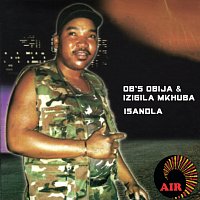 Ob's Obija & Izigila Mkhuba – Isandla
