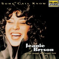 Jeanie Bryson – Some Cats Know: Songs Of Peggy Lee