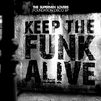The Supermen Lovers – Foundation Disco