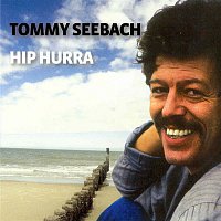 Tommy Seebach – Hip Hurra