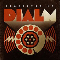 Starflyer 59 – Dial M