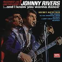 Johnny Rivers – ...And I Know You Wanna Dance [Live]