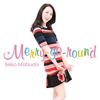 Seiko Matsuda – Merry-go-round