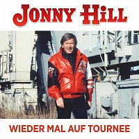 Jonny Hill – Wieder mal auf Tournee