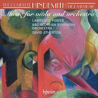 Lawrence Power, BBC Scottish Symphony Orchestra, David Atherton – Hindemith: Complete Viola Music, Vol. 3 – Music for Viola and Orchestra