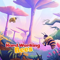 Hard Working Bees