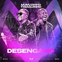 Mumuzinho, Thiaguinho – Desengano [Ao Vivo]