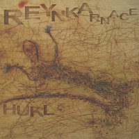 Hukl – Reynkarnace