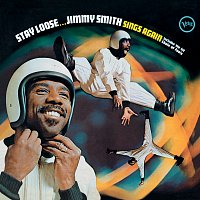 Jimmy Smith – Stay Loose