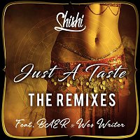 ShiShi - Just a Taste (feat. BAER & Wes Writer) [Remixes]