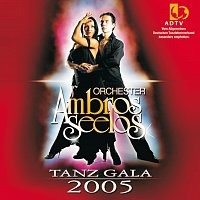 Orchester Ambros Seelos – Tanz Gala 2005