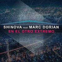 Shinova – En el Otro Extremo (feat. Dorian)