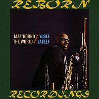 Yusef Lateef – Jazz 'Round the World (HD Remastered)