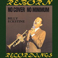 Billy Eckstine – No Cover, No Minimum (HD Remastered)
