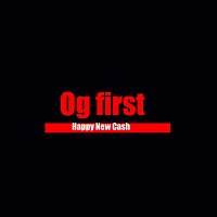 Og first – Happy New Cash