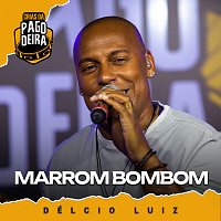 Pagodeira, Delcio Luiz – Marrom Bombom