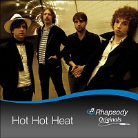Hot Hot Heat – Rhapsody Originals