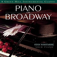 Stan Whitmire – Piano On Broadway