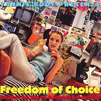 Různí interpreti – Freedom Of Choice: Yesterday's New Wave Hits As Performed By Today's Stars