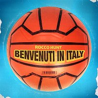 Rocco Hunt – Benvenuti in Italy