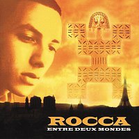 Rocca – Entre Deux Mondes