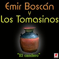 Emir Boscán y los Tomasinos – El Candero
