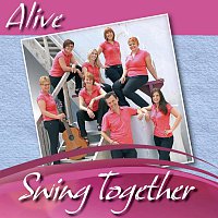 Swing Together – Alive