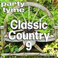Party Tyme – Classic Country 9 - Party Tyme [Vocal Versions]