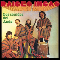 Raices Incas – Los Sonidos Del Ande