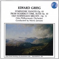 Oslo Philharmonic Orchestra, Mariss Jansons – Grieg: Symphonic Dances, Op.64 / From Holberg's Time, Suite Op.40 / Old Norwegian Melody, Op.51