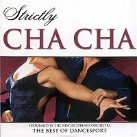 The New 101 Strings Orchestra – Strictly Ballroom Series: Strictly Cha Cha