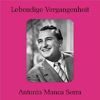 Lebendige Vergangenheit - Antonio Manca Serra