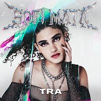 Sofi Mata – Tra