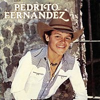 Pedrito Fernández – Pedrito Fernádez