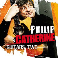 Philip Catherine – Guitars Two