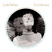 Linda Perhacs – I'm A Harmony
