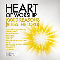 Různí interpreti – Heart Of Worship - 10,000 Reasons (Bless The Lord)