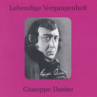 Giuseppe Danise – Lebendige Vergangenheit - Giuseppe Danise