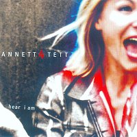 Annett 4 Tett, Annett Griesriegl, Stefan Heckel, Karl Sayer, Ingrid Oberkanins – Hear i am