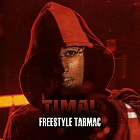 Timal – Freestyle Tarmac