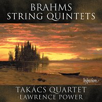 Takács Quartet, Lawrence Power – Brahms: String Quintets Nos. 1 & 2