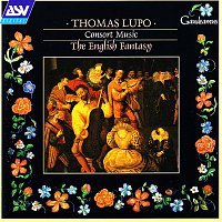 The English Fantasy – Lupo: Consort Music