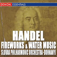 Handel: Fireworks Music Suite - Water Music Suite Nos. 1 & 2