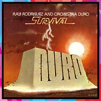 Ray Rodriguez, Orchestra Duro – Survival