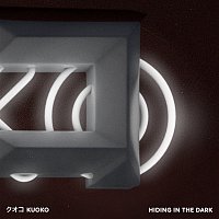 KUOKO – Hiding In The Dark