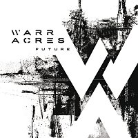 Warr Acres – Future